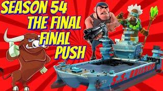 Season 54 - The Final FINAL Push