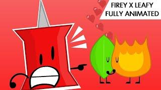 FIREY X LEAFY Full Song ANIMATED!