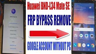 Huawei Mate SE BND-L34  FRP BYPASS REMOVE GOOGLE ACCOUNT WITHOUT PC