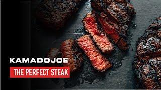 Kamado Joe | The Perfect Steak