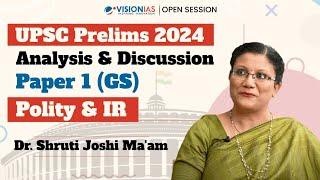 UPSC Prelims 2024 | Analysis & Discussion | Polity & IR