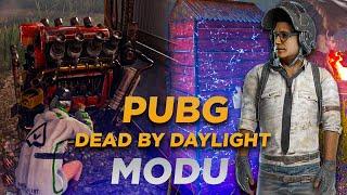 PUBG'de Dead by Daylight MODU