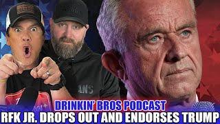 RFK Jr. Drops Out And Endorses Trump - Drinkin' Bros Podcast Episode 1397