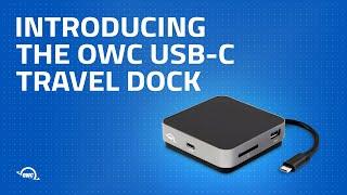 Introducing the OWC USB-C Travel Dock