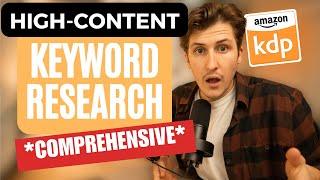 Complete Beginners Guide to High-Content Keyword Research (The Right Way) | Amazon KDP