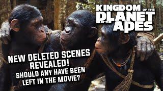 KINGDOM OF THE PLANET OF THE APES Has 14 Deleted Scenes! Why 2 of Them Should Have Been in the Movie