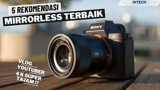 5 Rekomendasi KAMERA MIRRORLESS ENTRY LEVEL  2024, masih layak kok buat dibeli !!!