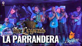 The Legends - La Parrandera (En Vivo)