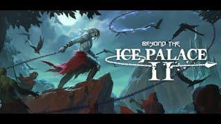 Beyond the Ice Palace 2 Full Gameplay (DEMO)