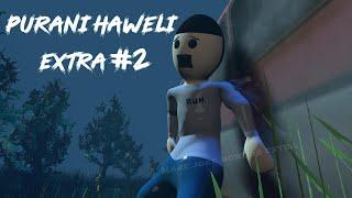 Purani Haveli Extra #2 || Horror Story || Gulli Bulli || Mjh || Make Joke Horror Extra