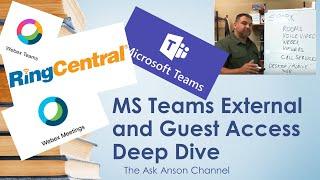 Microsoft Teams External and Guest Access Deep Dive