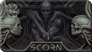 Scorn[#1] - (Прохождение на русском(Без комментариев))