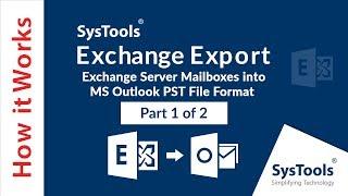 Exchange Export - Export Multiple Exchange Server Mailboxes into MS Outlook PST File Format