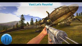 Vast Survival:Let's Reunite