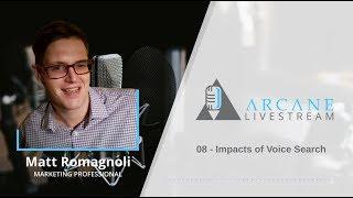 Impacts of Voice Search - Arcane Radio #8