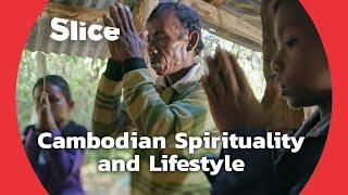 Cambodia's Animist Ceremonies  | SLICE