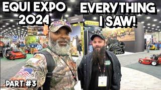 WHAT I SAW AT THE BIGGEST LAWN & LANDSCAPING SHOW THE EQUIP EXPO 2024/ part 3