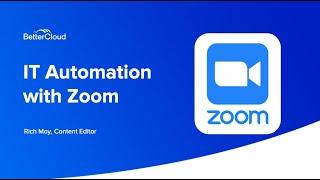 IT Automation with Zoom