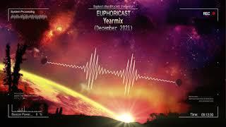 Euphoricast #53 - Yearmix (December 2021) [HQ Mix]