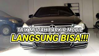 Cara Mudah Parkir Mundur Buat Pemula Auto Langsung Bisa!!