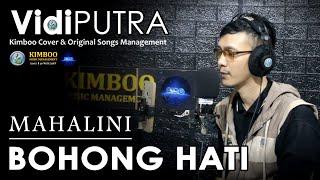 BOHONGI HATI - MAHALINI - VIDEO LIRIK COVER LIVE VIDI PUTRA - KIMBOO MANAGEMENT