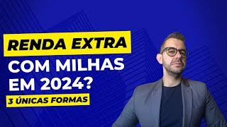 Como vender milhas em 2024?  As únicas 3 formas de criar RENDA com MILHAs