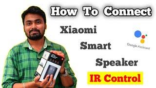 How to connect Xiaomi Smart Speaker IR Control Tamil