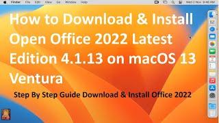 How to Download & Install Open Office 2022 on macOS 13 Ventura !! Free No License Required !!