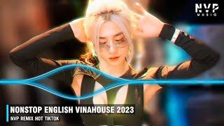 NONSTOP ENGLISH VINAHOUSE 2023 - SWEET BUT PSYCHO REMIX TIKTOK -EXTREMELY POWERFUL BASS DJ MUSIC