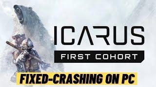 How to Fix Icarus First Cohort Crashing on PC