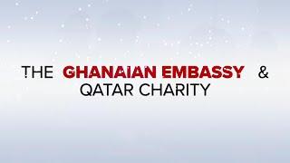 ThE Ghanaian Embassy & Qatar Charity community VOL1-SEP.23. 2023