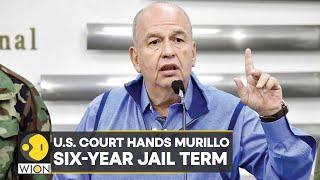 U.S. Court hands Murillo six-year jail term in  money laundering case | World News | English News