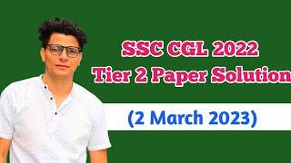 SSC CGL 2022 Tier 2 Paper Solution (2 March 2023)