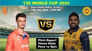 NED vs SL T20 World Cup match pitch report | Daren Sammy national Stadium St Lucia Pitch report