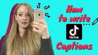 How To Write TikTok Captions That Generate More Views, Followers, and Engagement