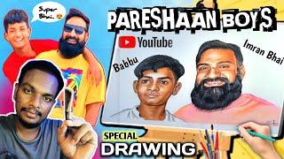 A Surprise & special Gift to @pareshanboys Drawing/Imran Bhai & Babbu Drawing @pareshaanbabbu07