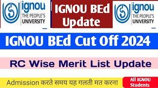 IGNOU BEd Cut Off 2024 | IGNOU BEd 2024 cut off | IGNOU BEd Expected Cut off 2024 | IGNOU BEd 2024