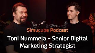 Simucube Podcast - Senior Digital Marketing Strategist Toni Nummela