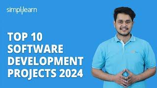 Top 10 Software Development Projects 2024 | Best Software Development Projects | Simplilearn