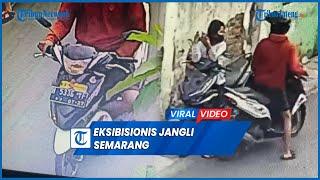 Viral Eksibisionis di Jangli Semarang, Polisi Cek Pelat Nomor