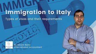 Immigration to Italy: What are the visa types and their requirements?