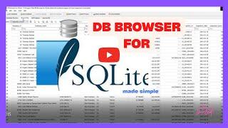Create and Read SQLite Databases using DB Browser: How to Use DB Browser 2022
