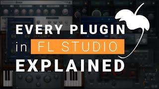 Every Plugin In FL Studio Explained