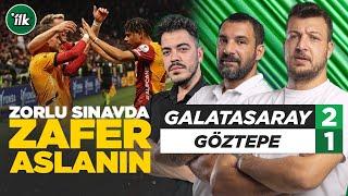 Galatasaray 2-1 Göztepe Maç Sonu Yorum | Batuhan Karadeniz  - Engin Baytar - Oğuz Öztürk