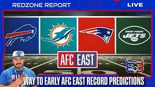 Way To Early AFC East Record Predictions | The Redzone Report Live