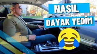 Nasıl Dayak Yedim