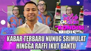 TAK MAU MELIHAT TEMAN SUSAH, RAFFI AHMAD BANTU NUNUNG JUALAN DI RUMAH - SLEEB ON NEWS