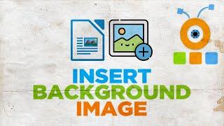 How to Add a Background Image in LibreOffice Writer