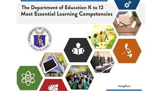 The DepEd K to 12 Most Essential Learning Competencies (MELCs)