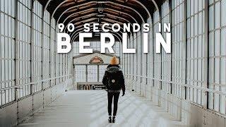 90 Seconds in Berlin - Visual Guide | The Travel Intern